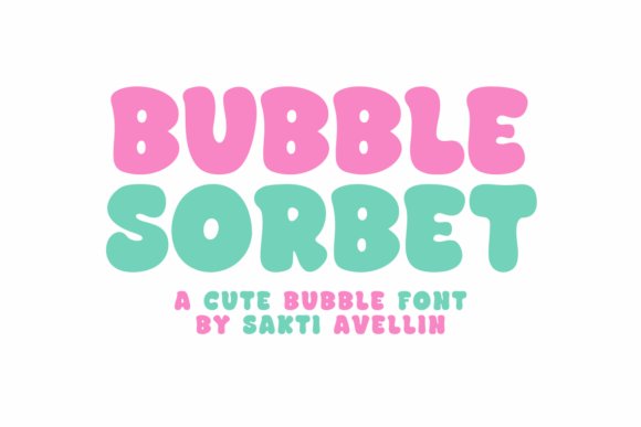 Bubble Sorbet: A Sweet Typeface for Playful Designs