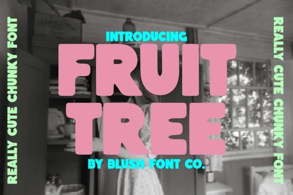 Fruit Tree: Your Next Bold and Playful Font