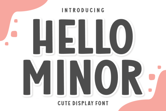 Hello Minor: A Font for Elegance and Whimsy