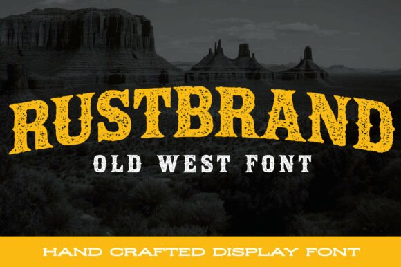 Rustbrand: A Bold Distressed Old West Typeface